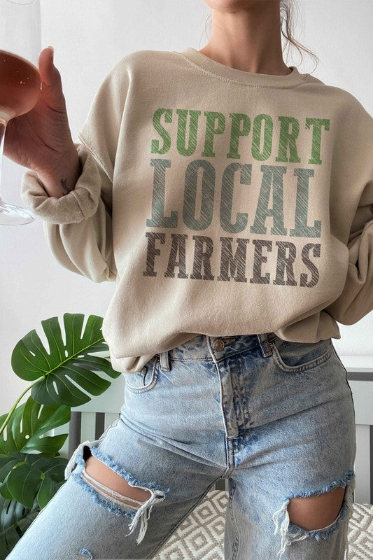 SUPPORT LOCAL FARMERS GRAPHIC SWEATSHIRT