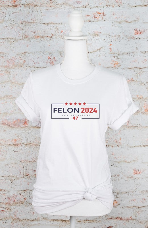 FELON 2024 GRAPHIC TEE