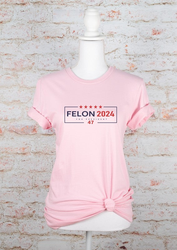 FELON 2024 GRAPHIC TEE