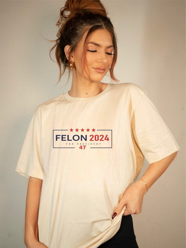 FELON 2024 GRAPHIC TEE