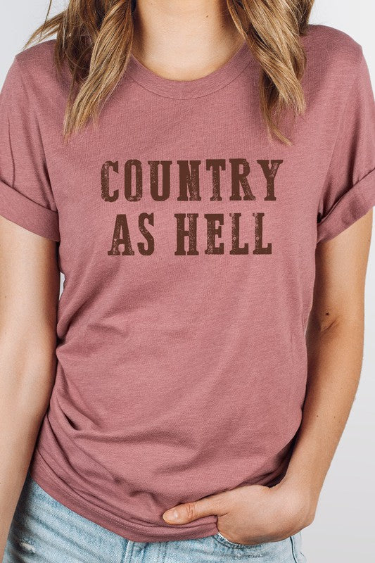 COUNTRY AS HELL GRAPHIC TEE