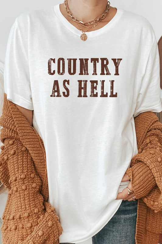 COUNTRY AS HELL GRAPHIC TEE