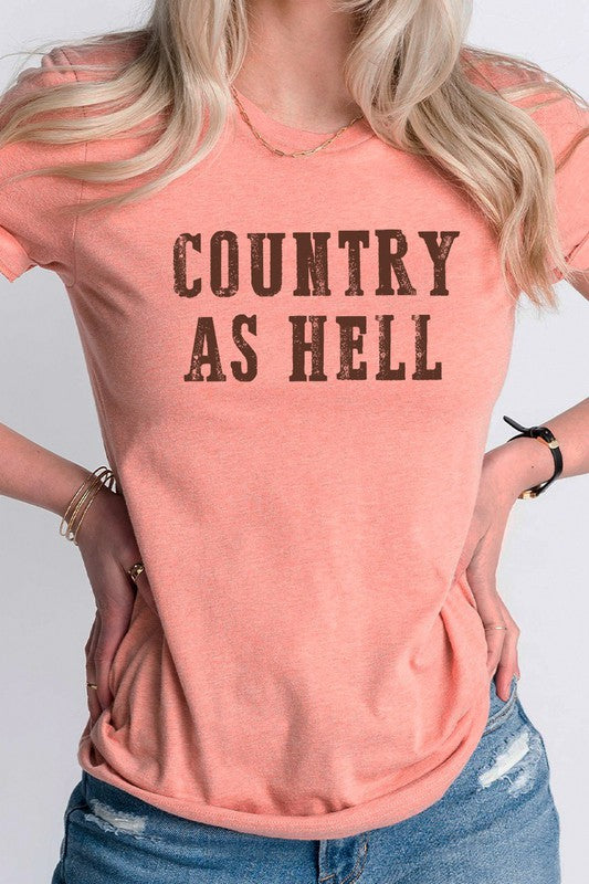 COUNTRY AS HELL GRAPHIC TEE